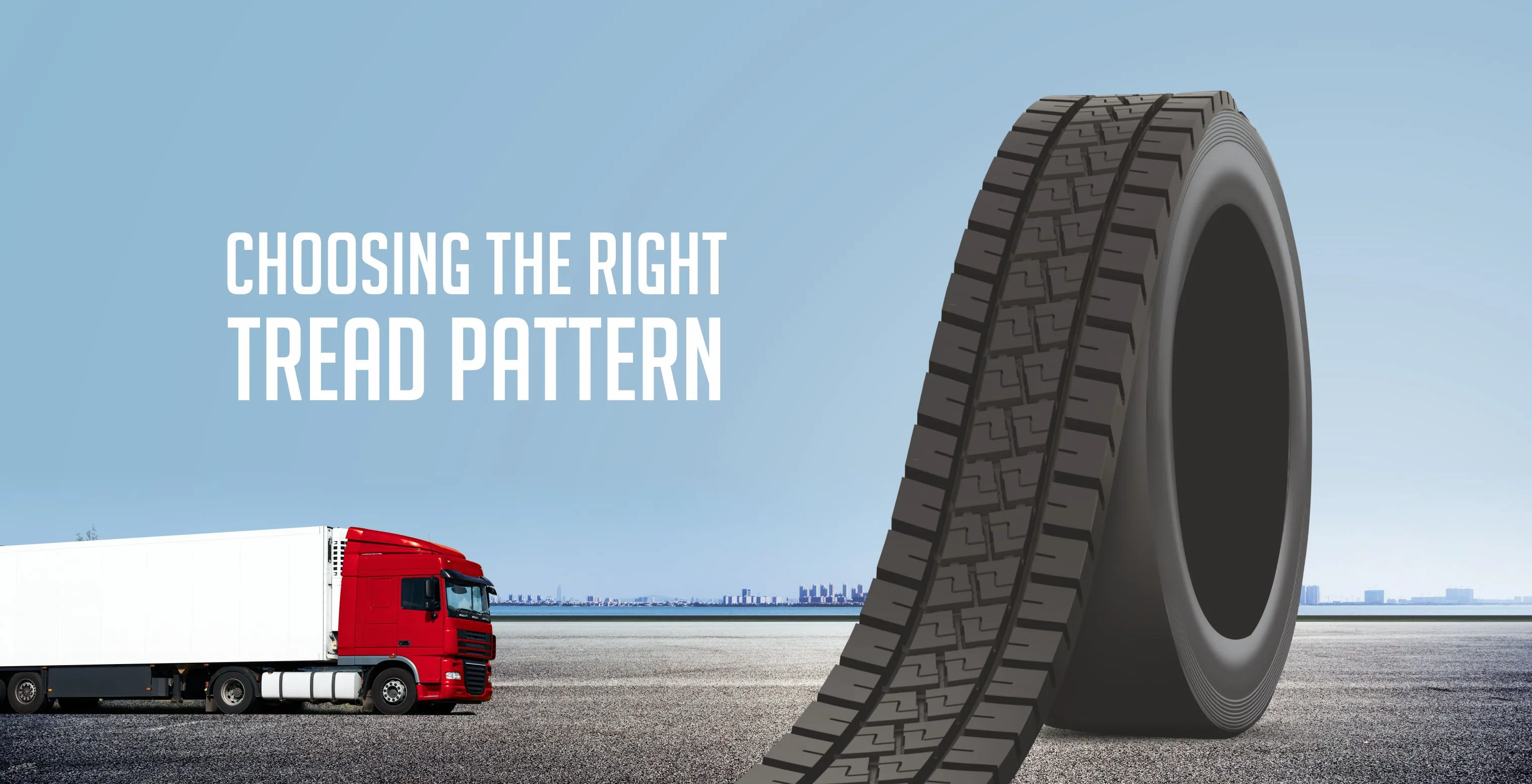 How to choose the right Tread Pattern for your truck/bus tyre?